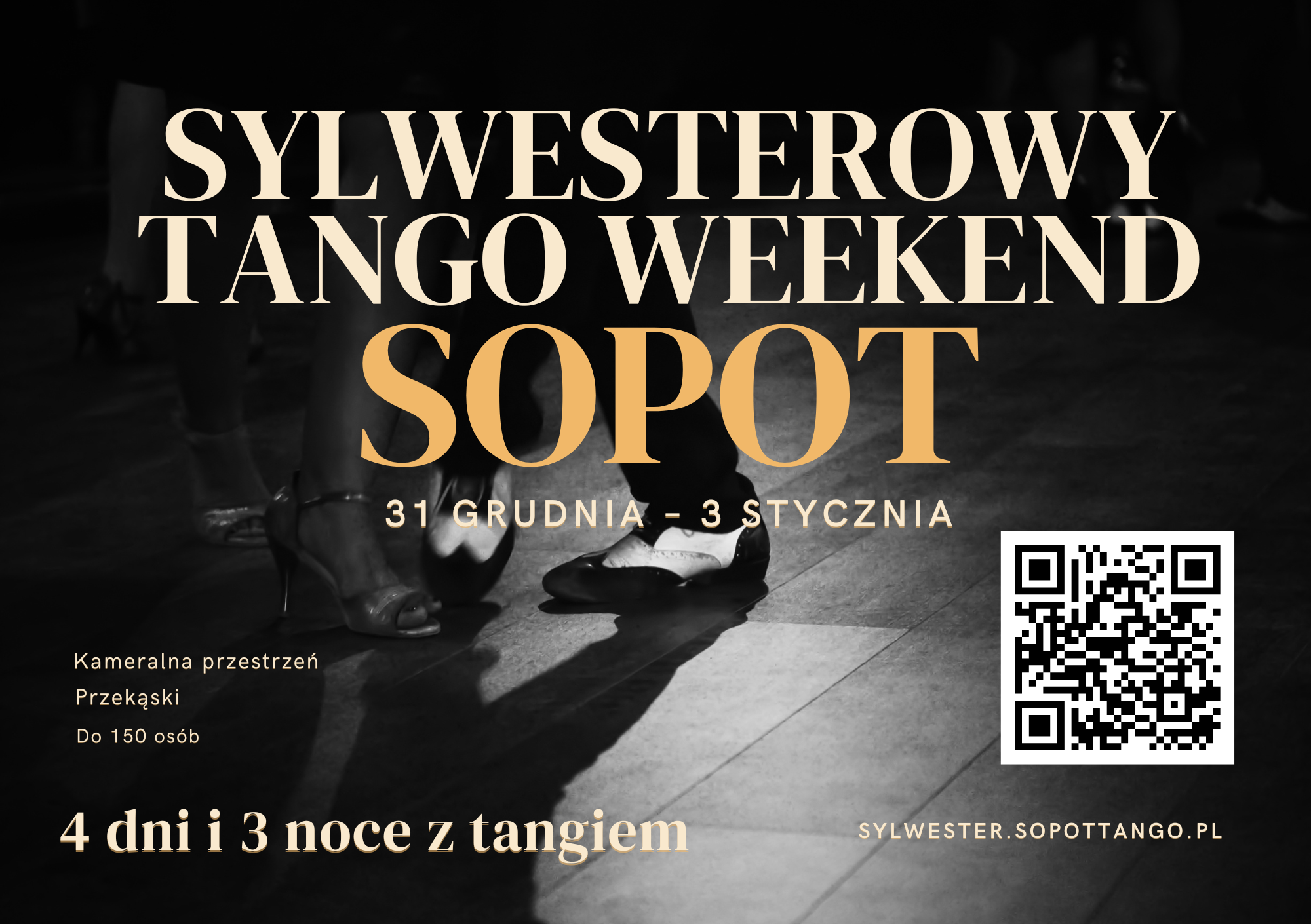 Sylwestrowy Tango Weekend Sopot, 31 grudnia–3 stycznia. Cztery dni i trzy noce z tangiem, kameralna przestrzeń, przekąski, do 150 osób.
